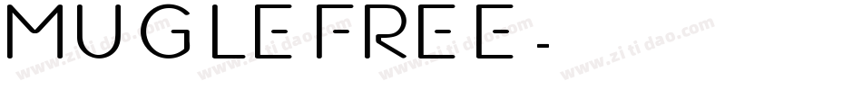 Mugle FREE字体转换